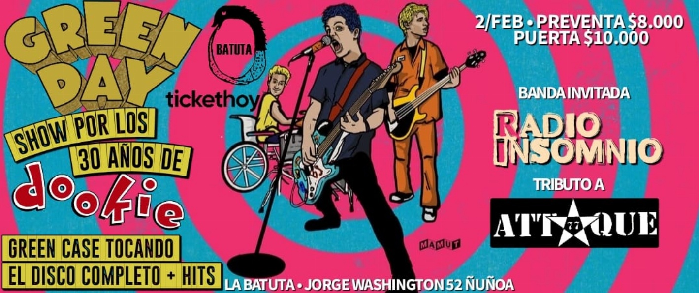 GREEN CASE (TRIBUTO GREEN DAY) PRESENTA! ANIVERSARIO 30 AÑOS DEL DISCO DOOKIE