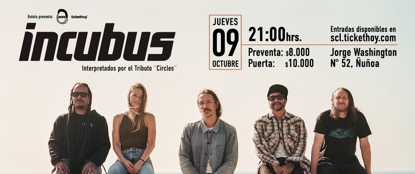 CIRCLES – INCUBUS LIVE
