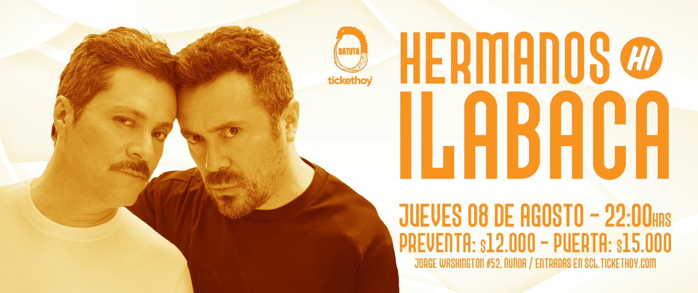 HERMANOS ILABACA – EL REGRESO