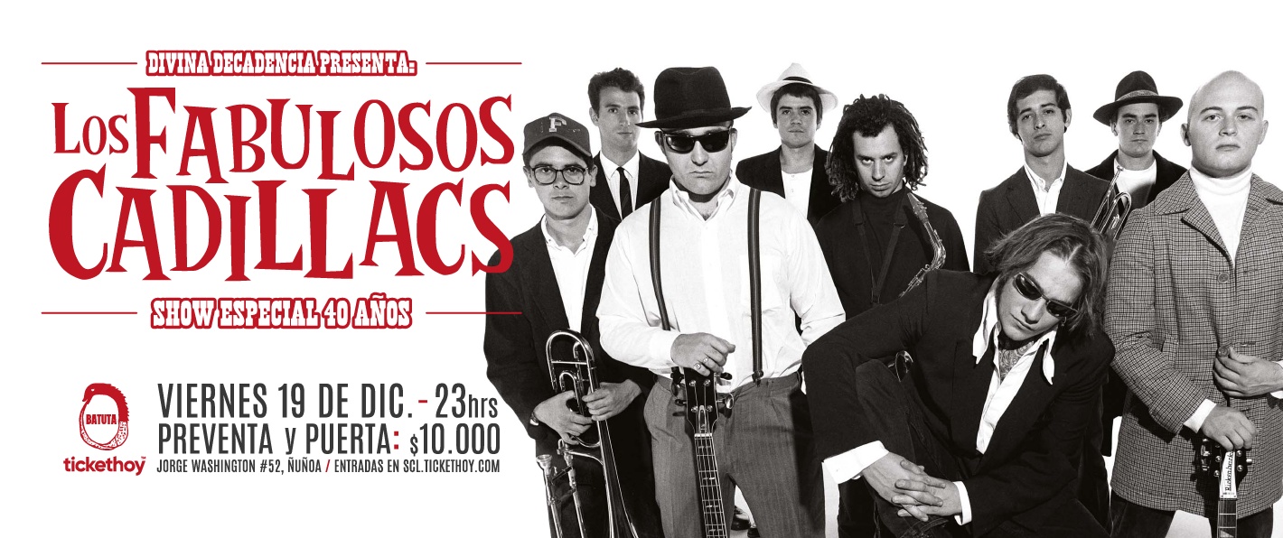 DIVINA DECADENCIA CELEBRA A LOS FABULOSOS CADILLACS