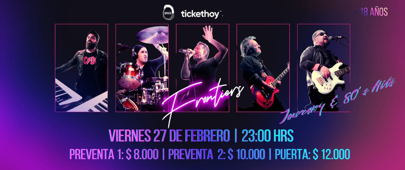 FRONTIERS – LOS GRANDES CLÁSICOS DE JOURNEY & ROCK 80’s