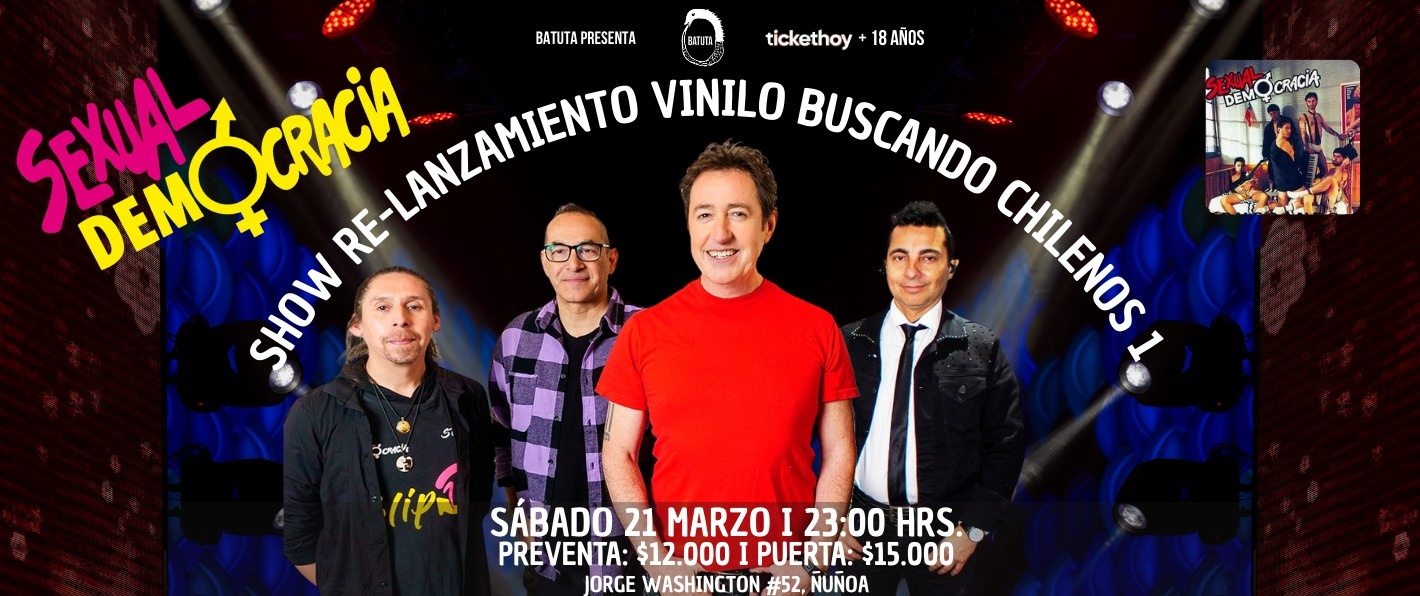 SEXUAL DEMOCRACIA , RE-LANZAMIENTO VINILO BUSCANDO CHILENOS
