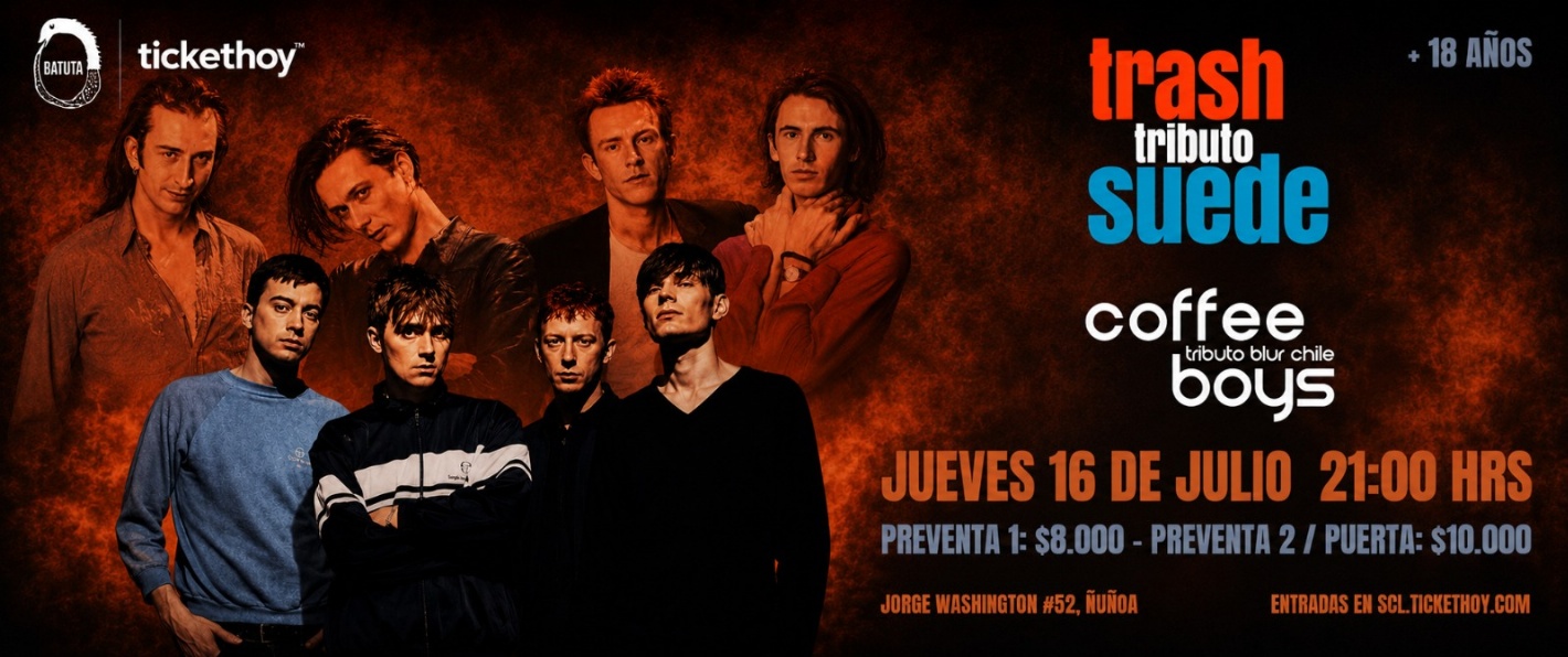 TRASH + COFFEE BOYS: ESPECIAL BLUR & SUEDE