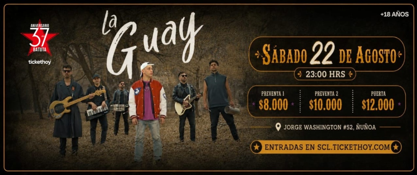 LA GUAY, MES DE ANIVERSARIO, 37 AÑOS DE BATUTA