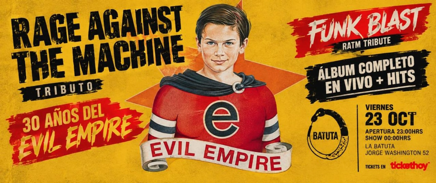 RAGE AGAINST THE MACHINE - 30 AÑOS DE EVIL EMPIRE